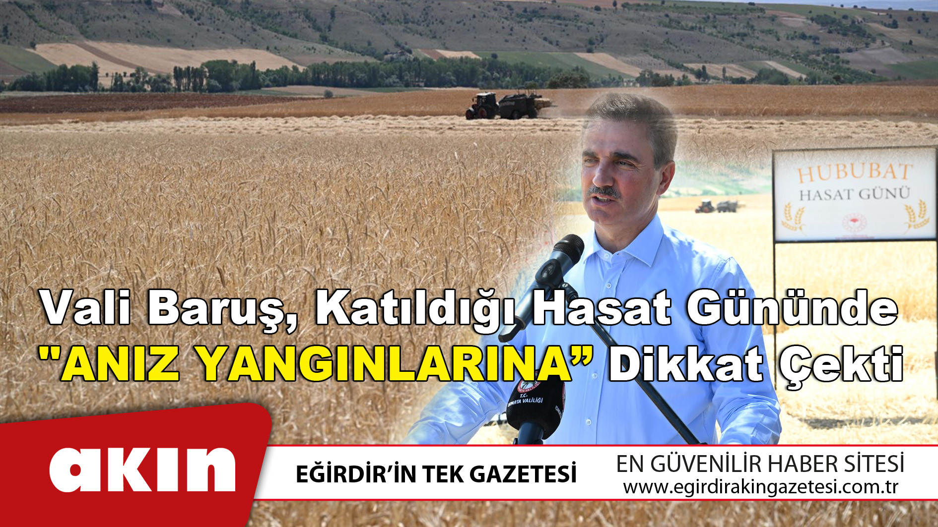 Vali Baruş, Katıldığı Hasat Gününde  