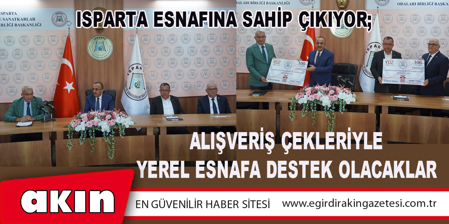 eğirdir haber,akın gazetesi,egirdir haberler,son dakika,ALIŞVERİŞ ÇEKLERİYLE YEREL ESNAFA DESTEK OLACAKLAR