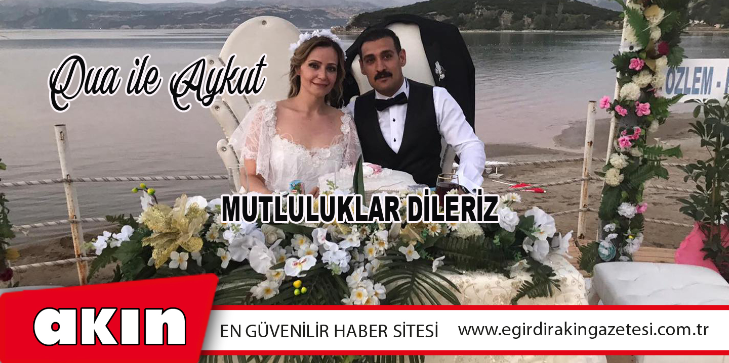 MUTLULUKLAR DİLERİZ