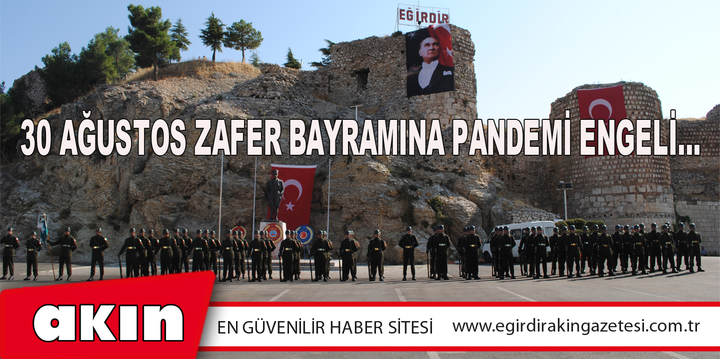 30 Ağustos Zafer Bayramına Pandemi Engeli…
