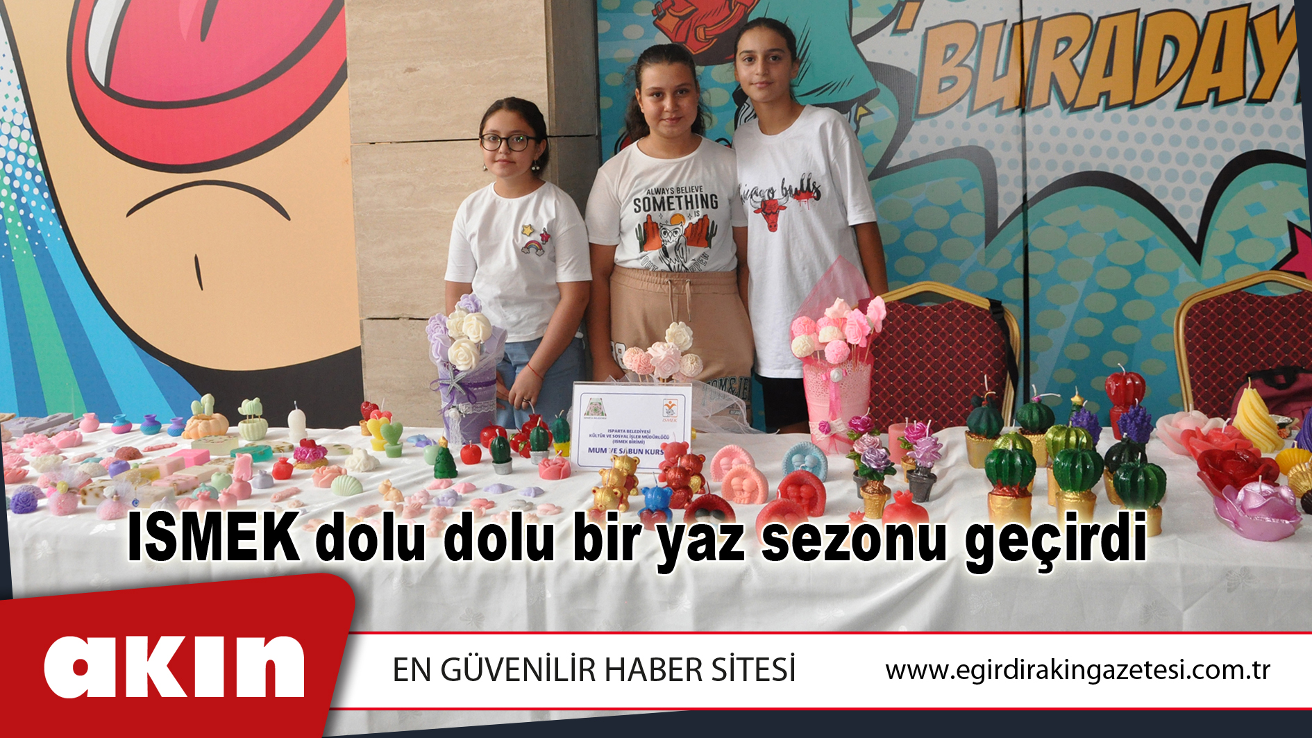 ISMEK dolu dolu bir yaz sezonu geçirdi