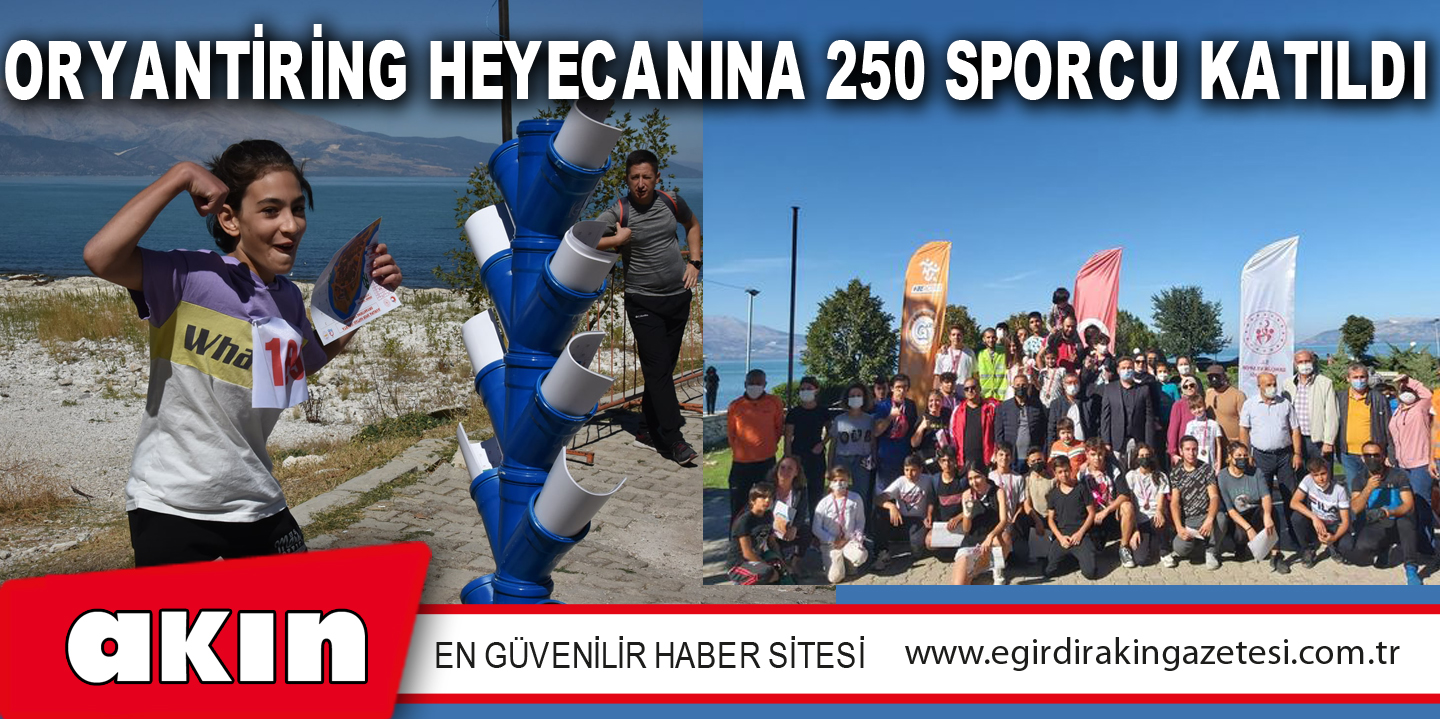 ORYANTİRİNG HEYECANINA 250 SPORCU KATILDI