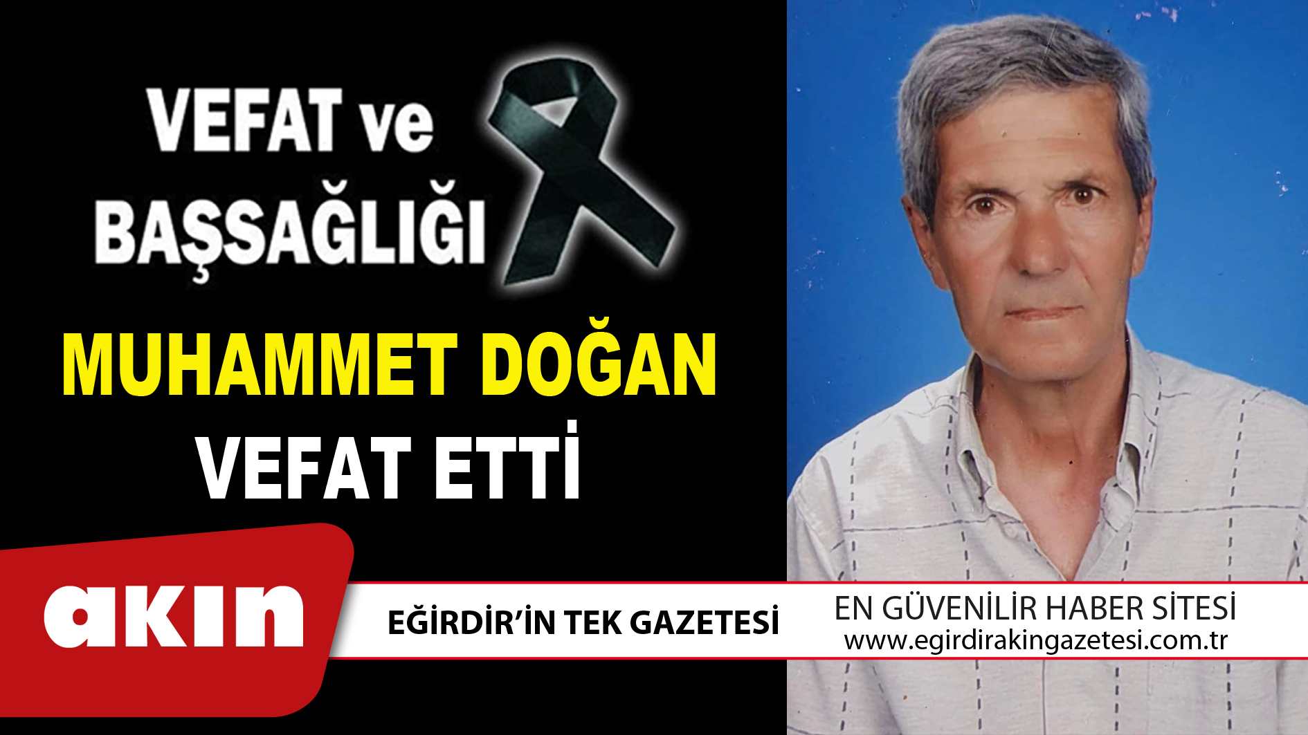MUHAMMET DOĞAN VEFAT ETTİ