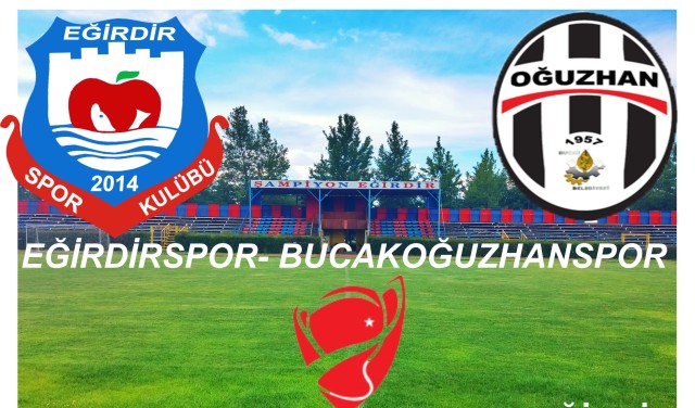 TÜRKİYE KUPASINDA EĞİRDİRSPOR'UN RAKİBİ BELLİ OLDU