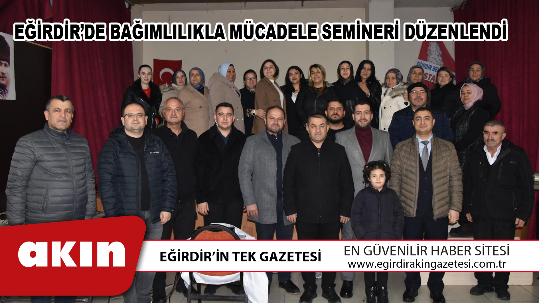 EĞİRDİR’DE BAĞIMLILIKLA MÜCADELE SEMİNERİ DÜZENLENDİ