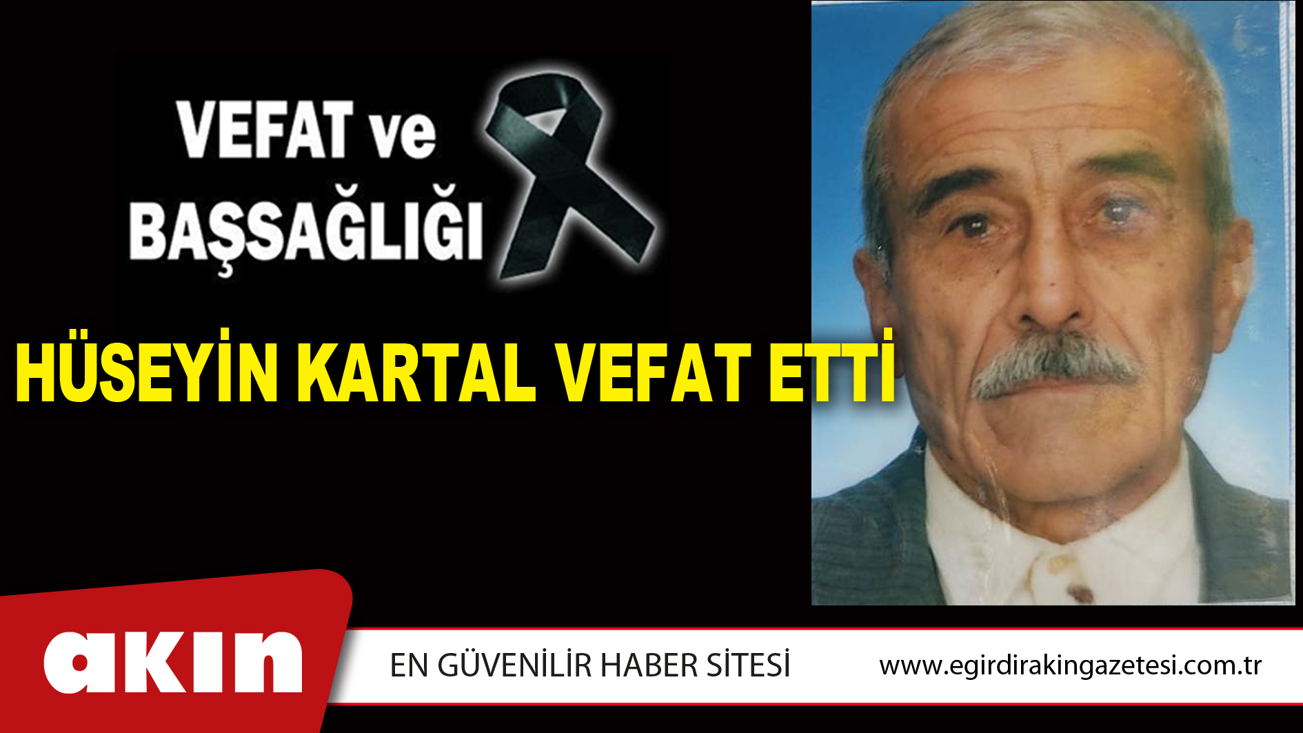 HÜSEYİN KARTAL VEFAT ETTİ
