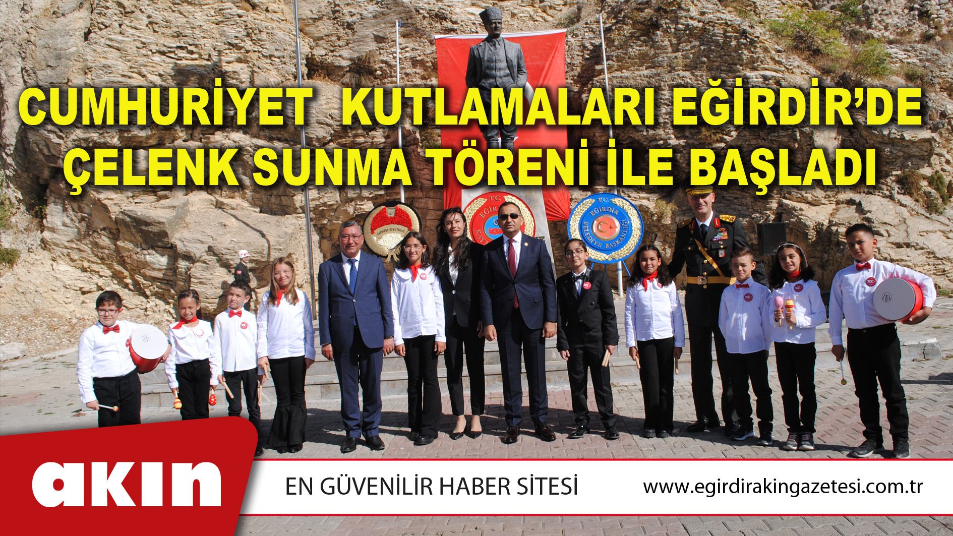 CUMHURİYET  KUTLAMALARI EĞİRDİR’DE ÇELENK SUNMA TÖRENİ İLE BAŞLADI