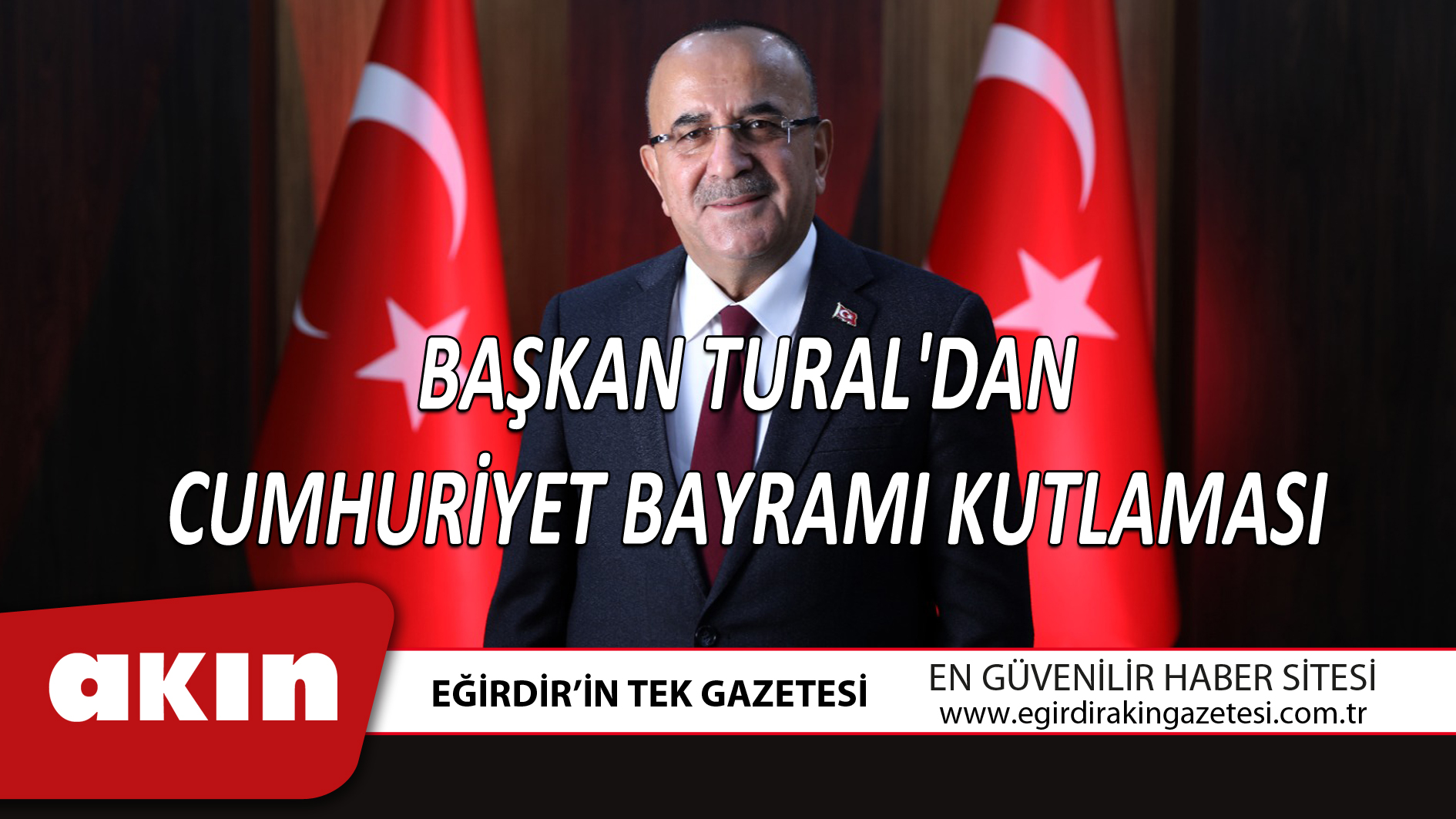 BAŞKAN TURAL'DAN CUMHURİYET BAYRAMI KUTLAMASI