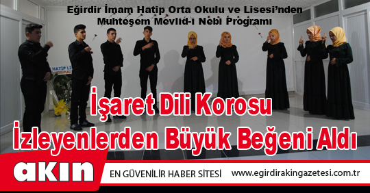 Eğirdir İmam Hatip Orta Okulu ve Lisesi’nden Muhteşem Mevlid-i Nebi Programı