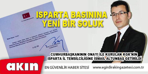 eğirdir haber,akın gazetesi,egirdir haberler,son dakika,Isparta Basınına Yeni Bir Soluk