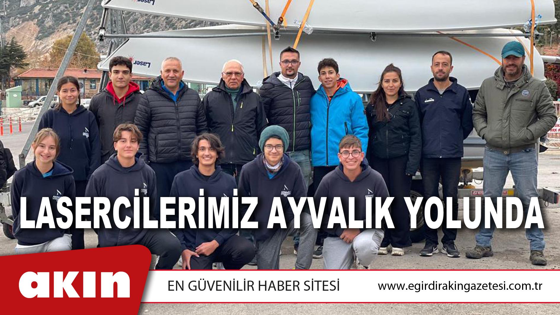 LASERCİLERİMİZ AYVALIK YOLUNDA