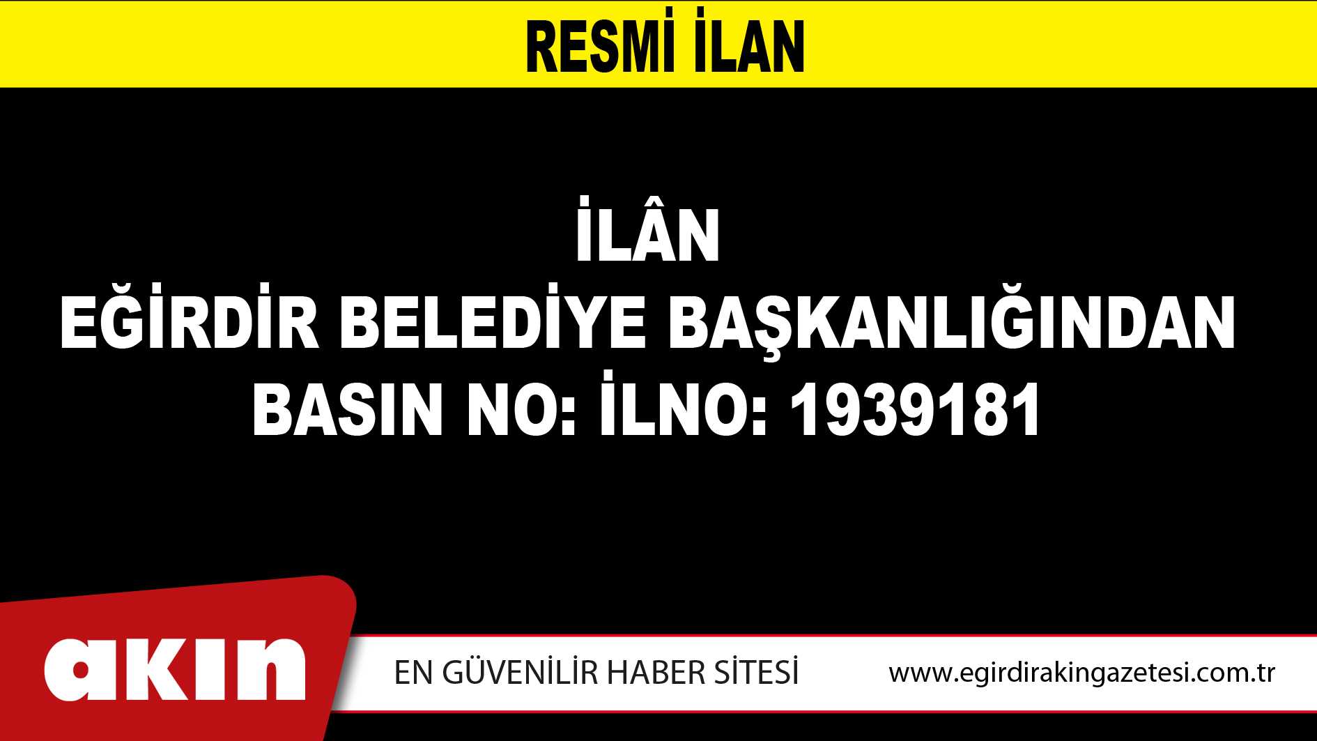 İLÂN EĞİRDİR BELEDİYE BAŞKANLIĞINDAN