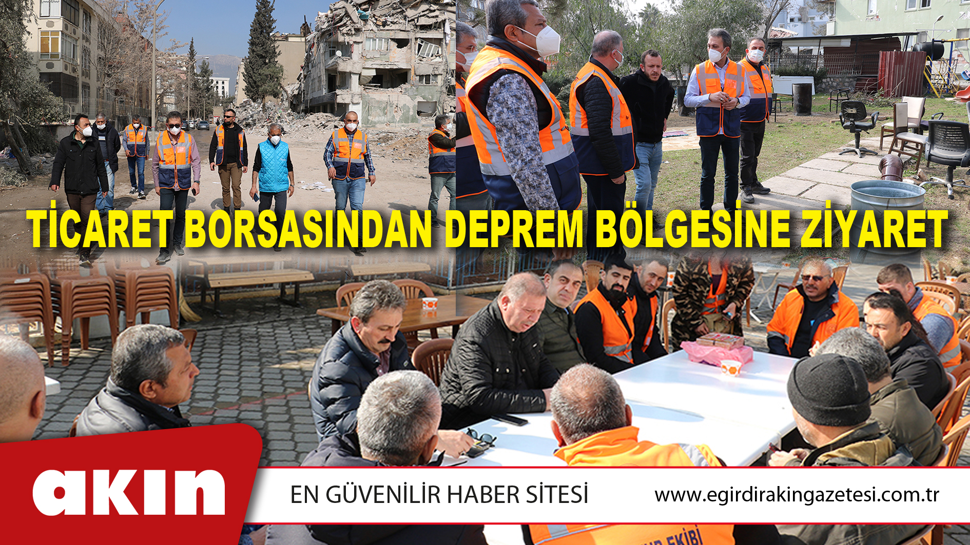 Ticaret Borsasından Deprem Bölgesine Ziyaret
