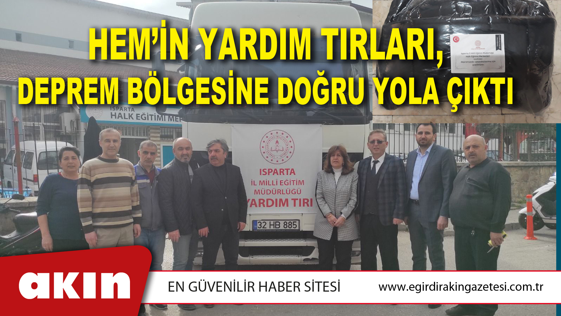 HEM’İN YARDIM TIRLARI, DEPREM BÖLGESİNE DOĞRU YOLA ÇIKTI