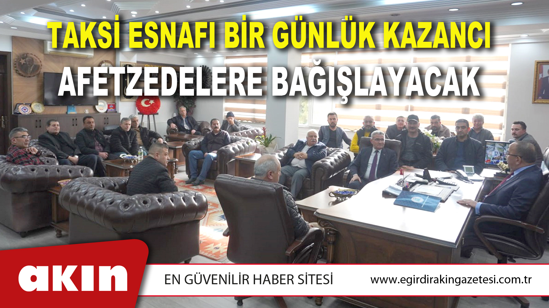 Taksi Esnafı Bir Günlük Kazancı Afetzedelere Bağışlayacak