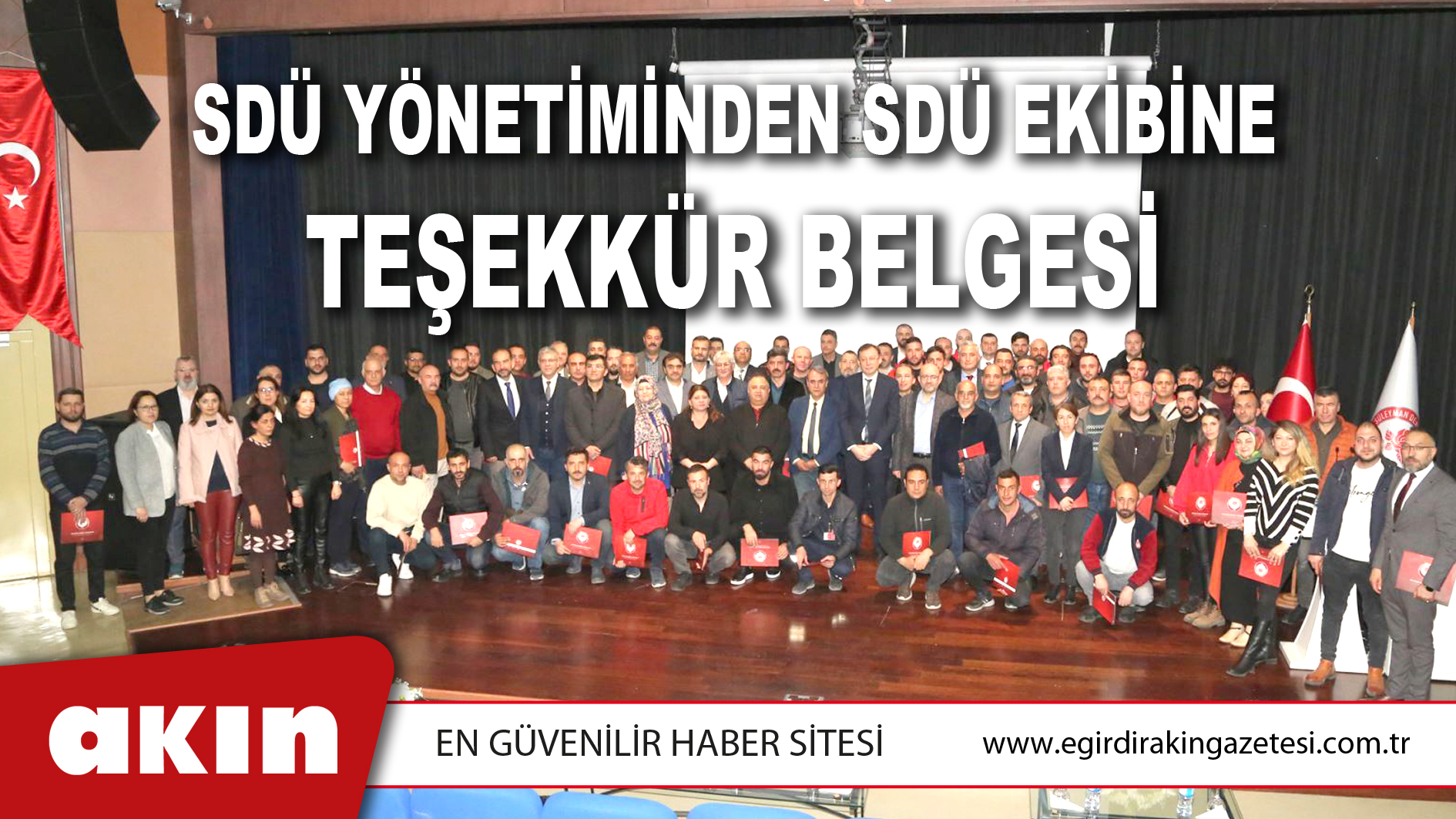 SDÜ YÖNETİMİNDEN SDÜ EKİBİNE TEŞEKKÜR BELGESİ