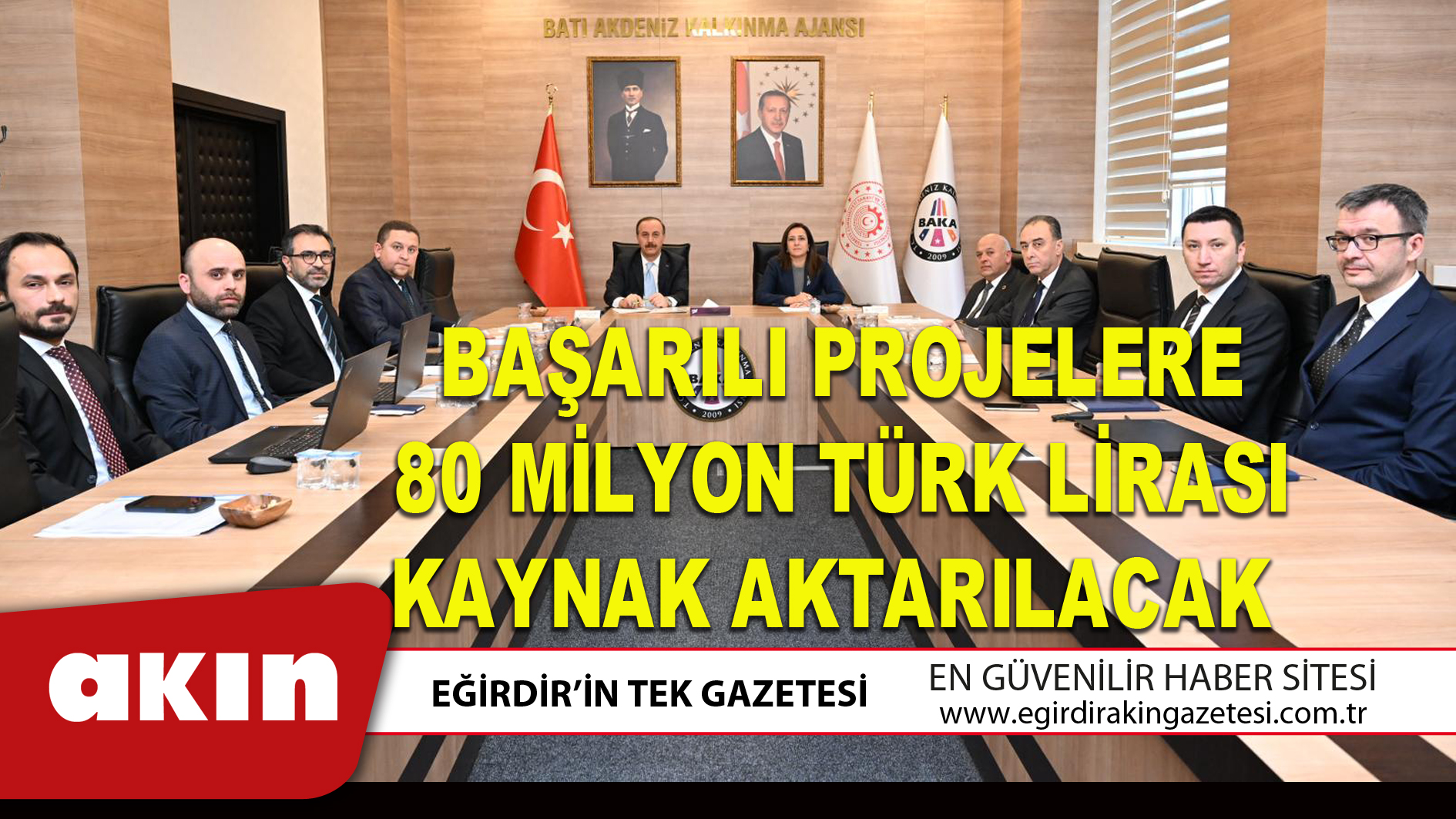 BAŞARILI PROJELERE 80 MİLYON TÜRK LİRASI KAYNAK AKTARILACAK