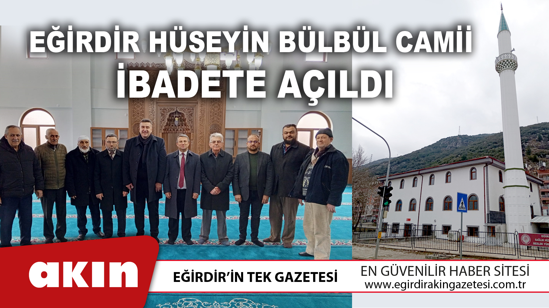Eğirdir Hüseyin Bülbül Camii İbadete Açıldı