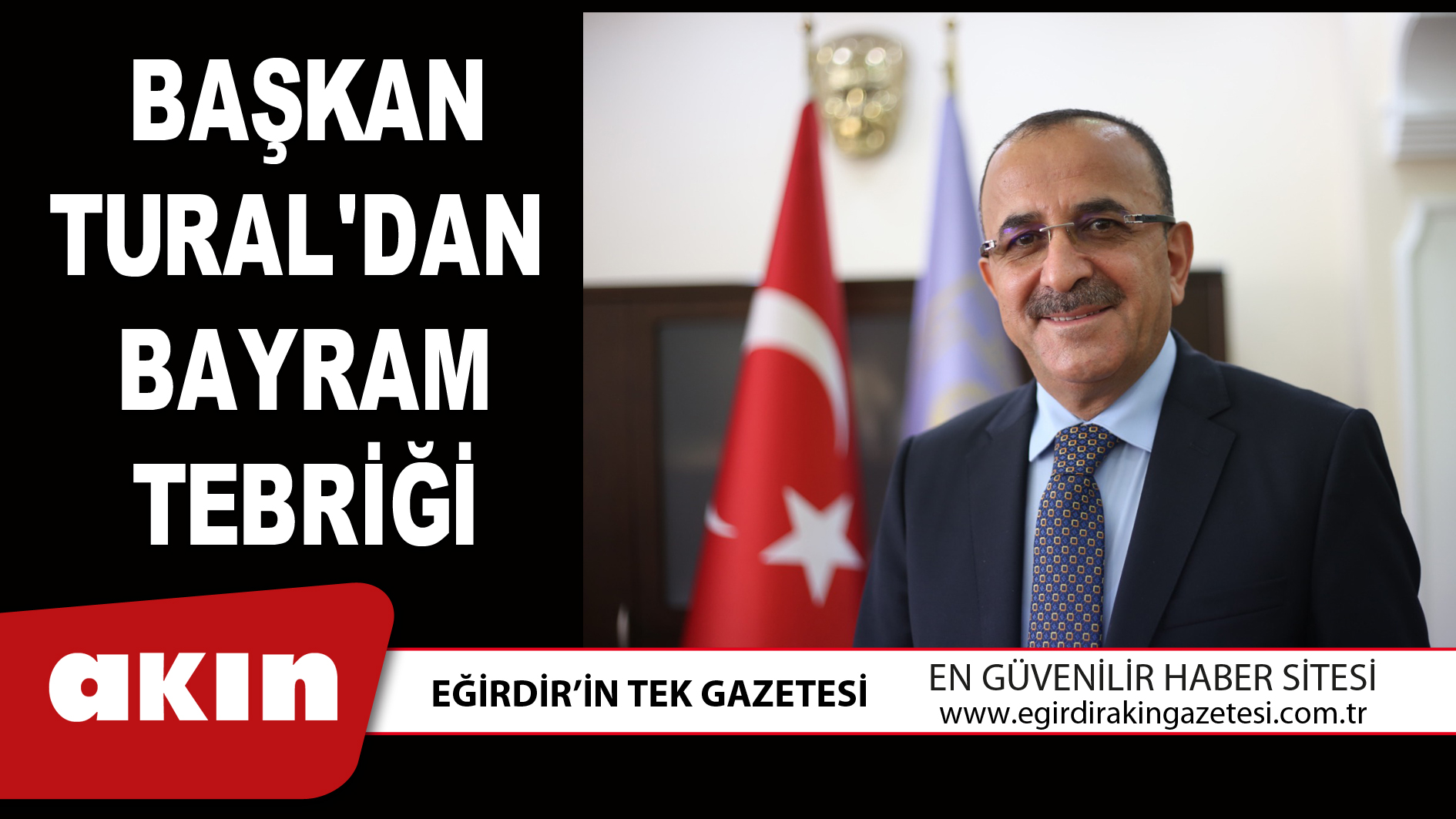 BAŞKAN TURAL'DAN BAYRAM TEBRİĞİ