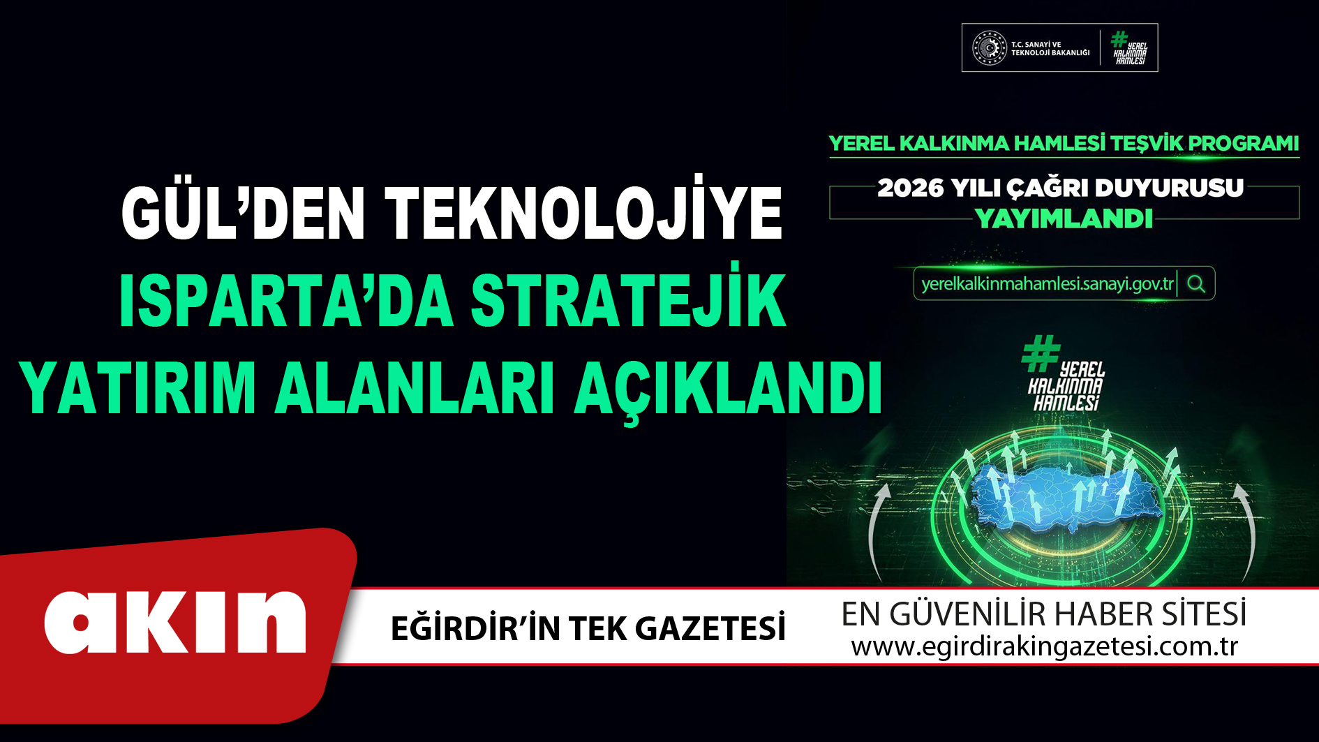 eğirdir haber,akın gazetesi,egirdir haberler,son dakika,ISPARTA’DA STRATEJİK YATIRIM ALANLARI AÇIKLANDI