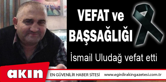 VEFAT ve BAŞSAĞLIĞI