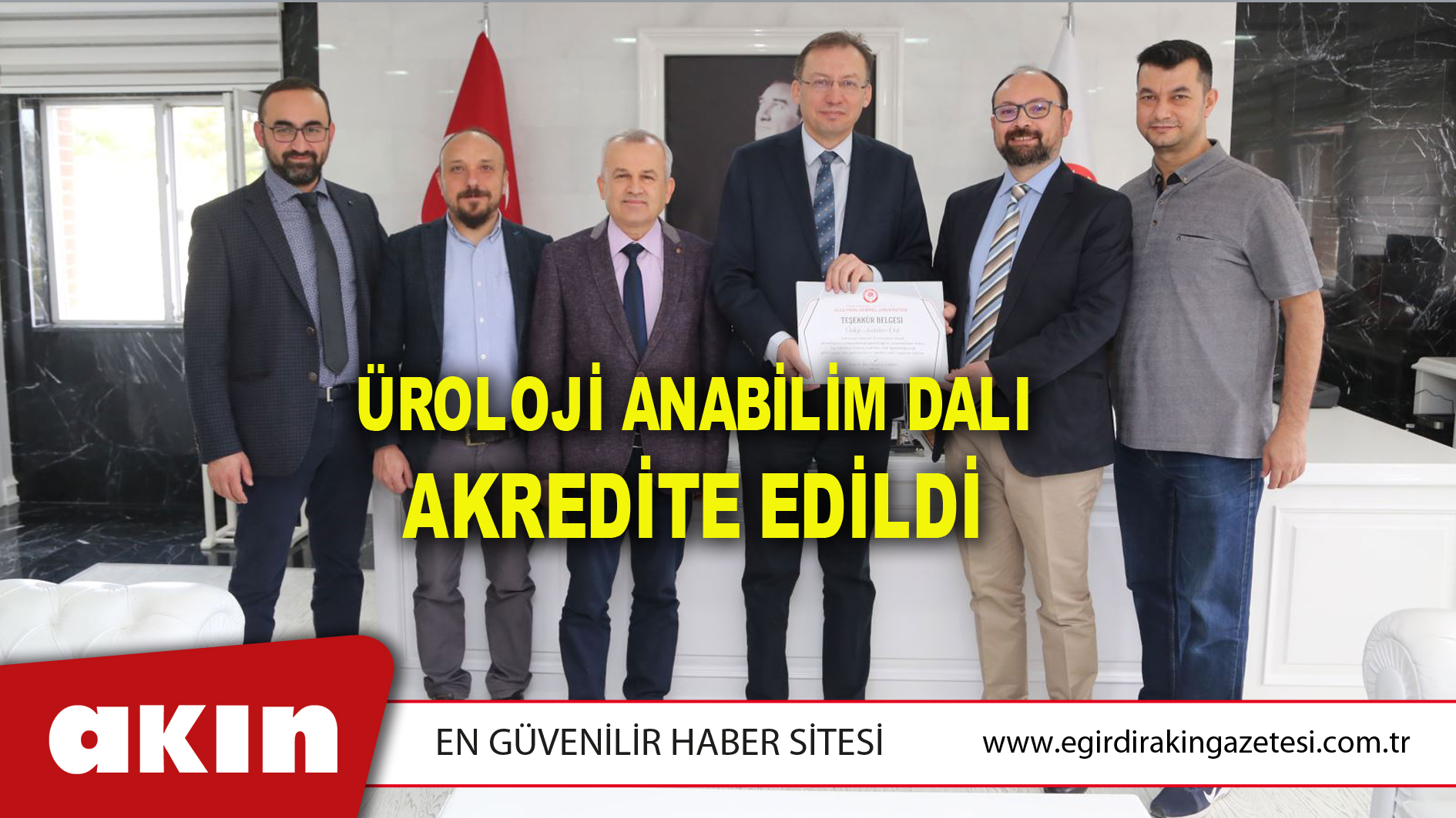ÜROLOJİ ANABİLİM DALI AKREDİTE EDİLDİ