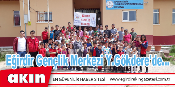 Eğirdir Gençlik Merkezi Y.Gökdere'de...