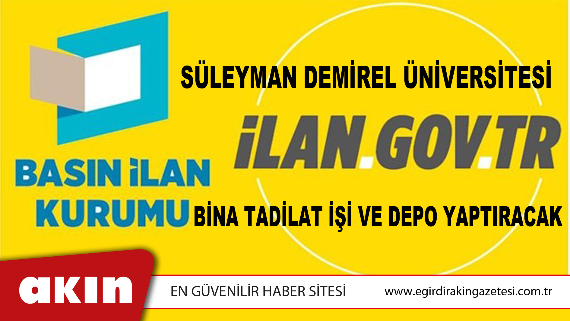Süleyman Demirel Üniversitesi Bina Tadilat İşi Ve Depo Yaptıracak