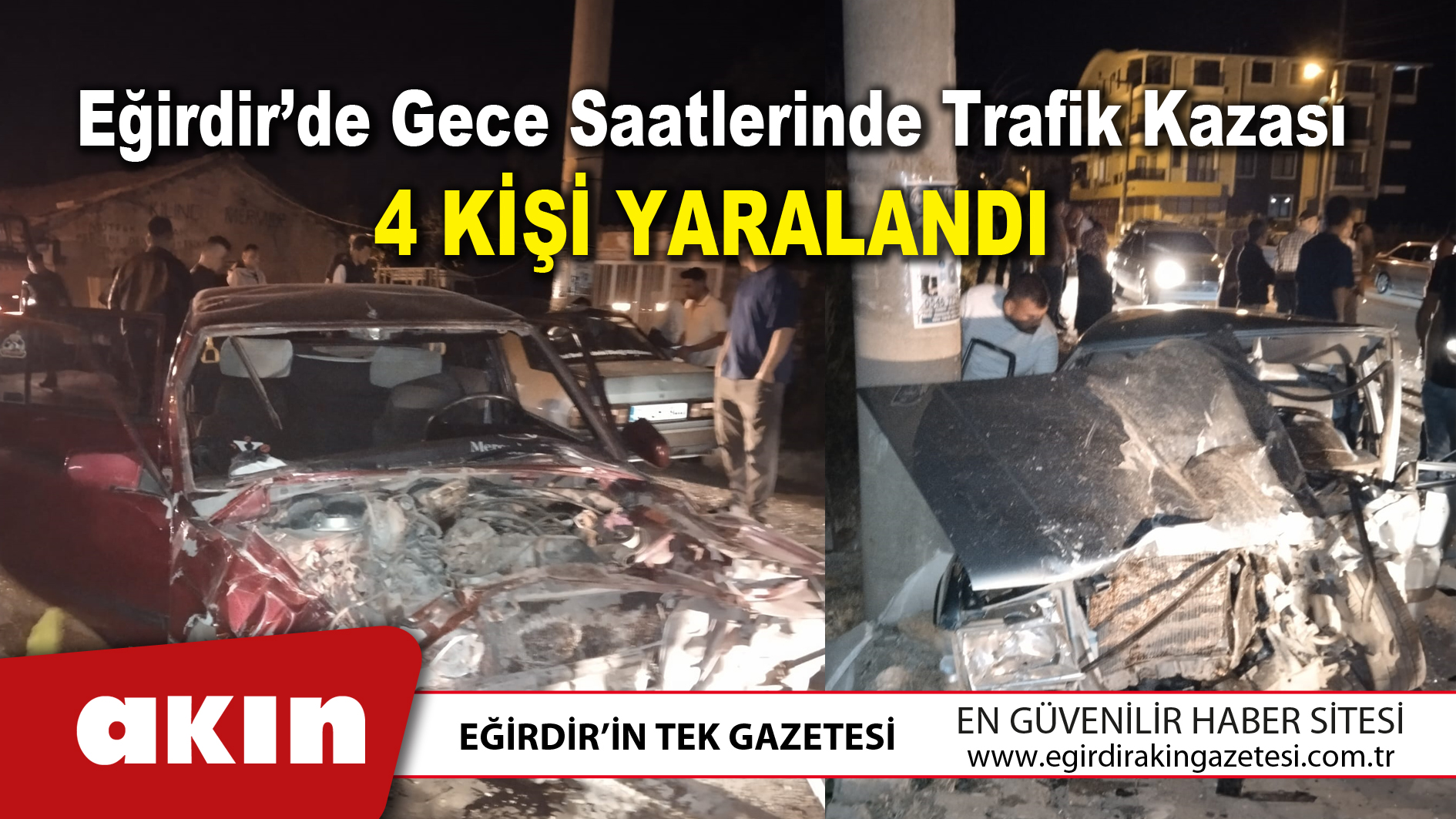 Eğirdir’de Gece Saatlerinde Trafik Kazası