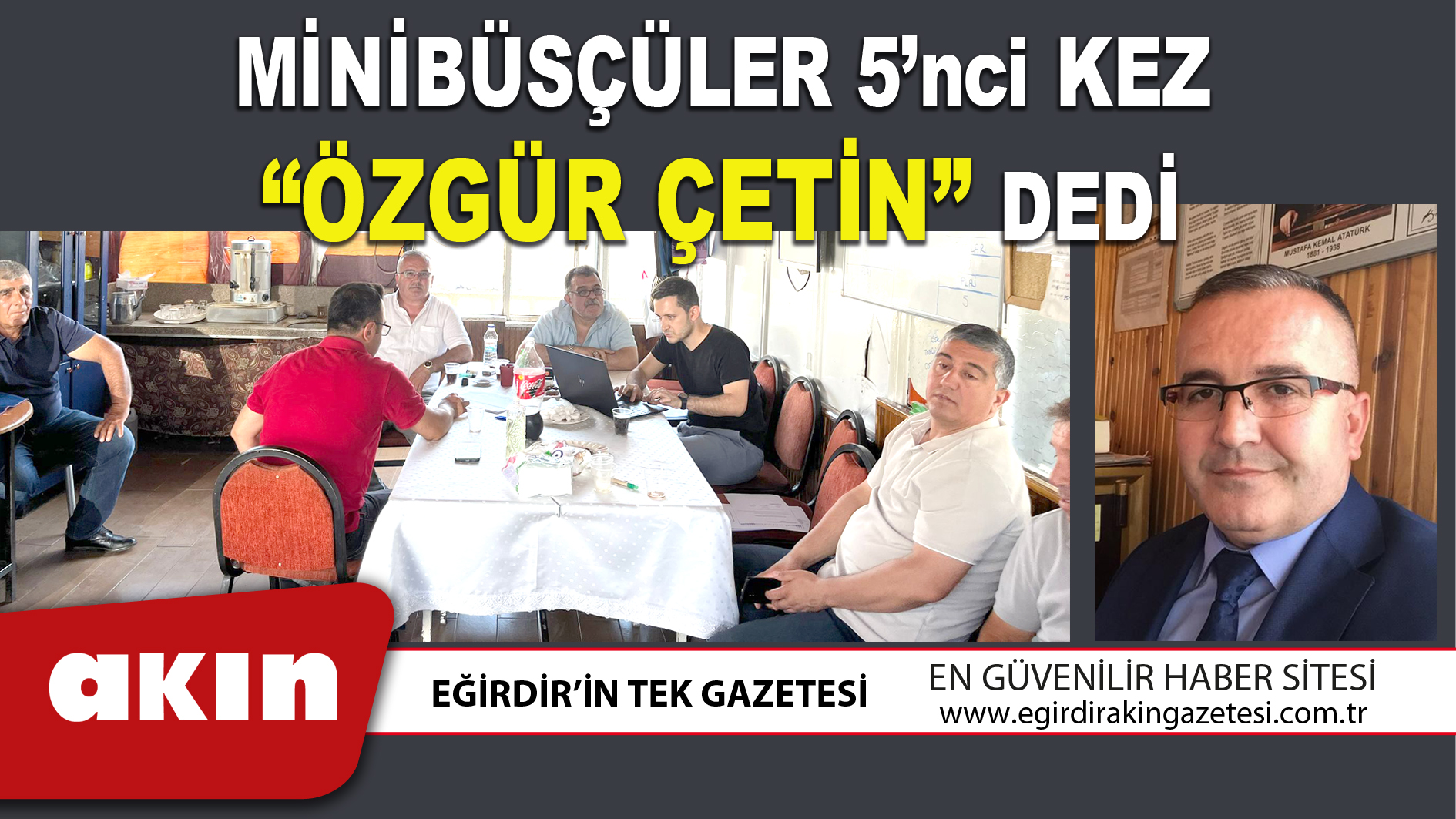 MİNİBÜSÇÜLER 5’nci KEZ “ÖZGÜR ÇETİN” DEDİ