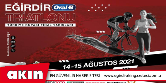 Eğirdir Triatlonu Bu Yıl 14-15 Ağustos Tarihlerinde Yapılacak