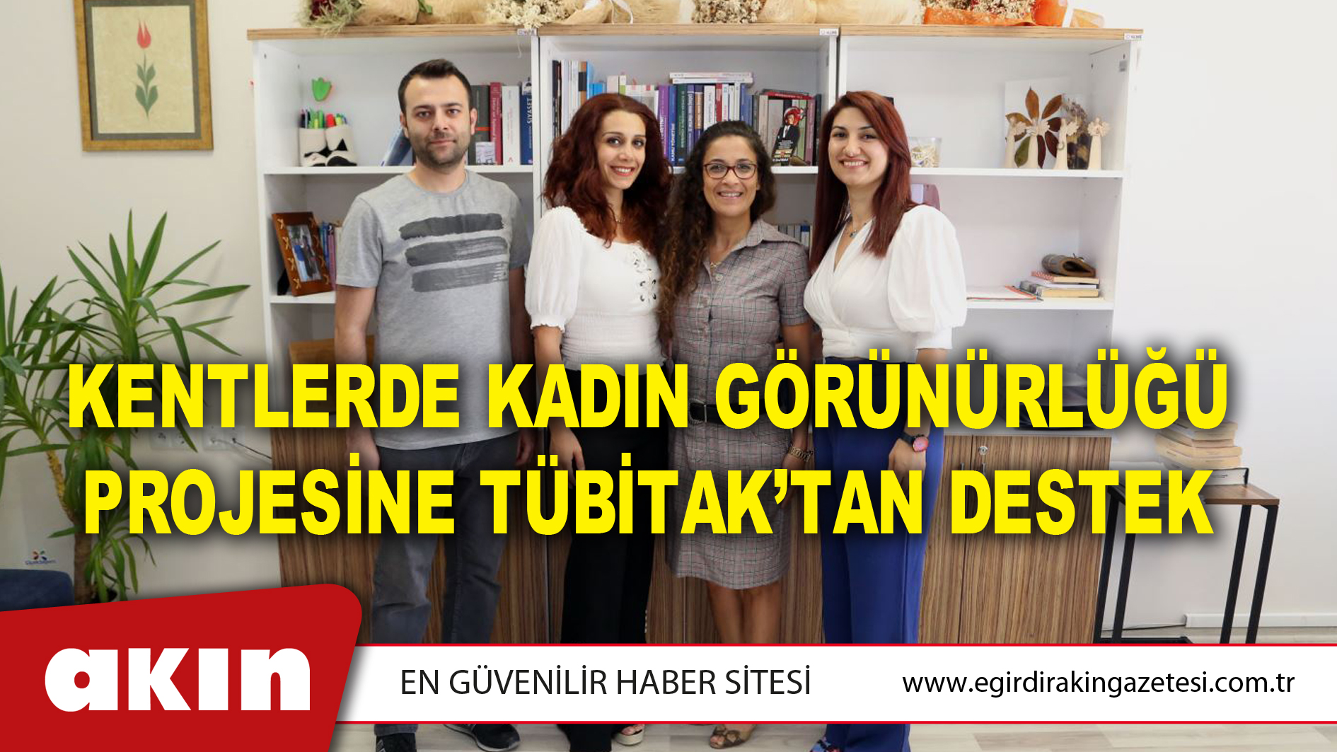 Kentlerde Kadın Görünürlüğü Projesine Tübitak’tan Destek