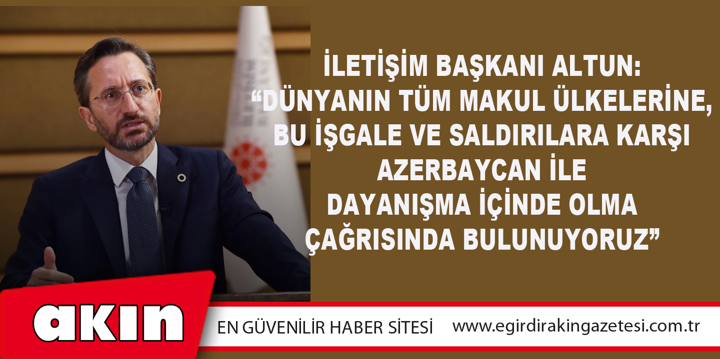 İletişim Başkanı Altun: 
