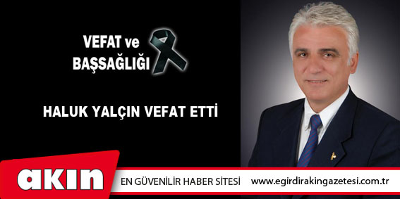 VEFAT ve BAŞSAĞLIĞI