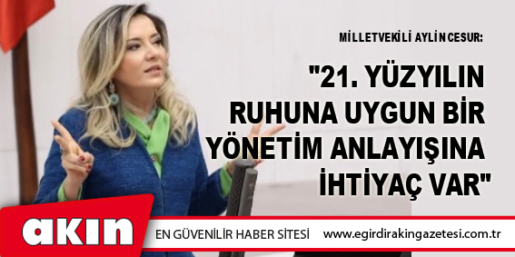  Milletvekili Aylin Cesur: 