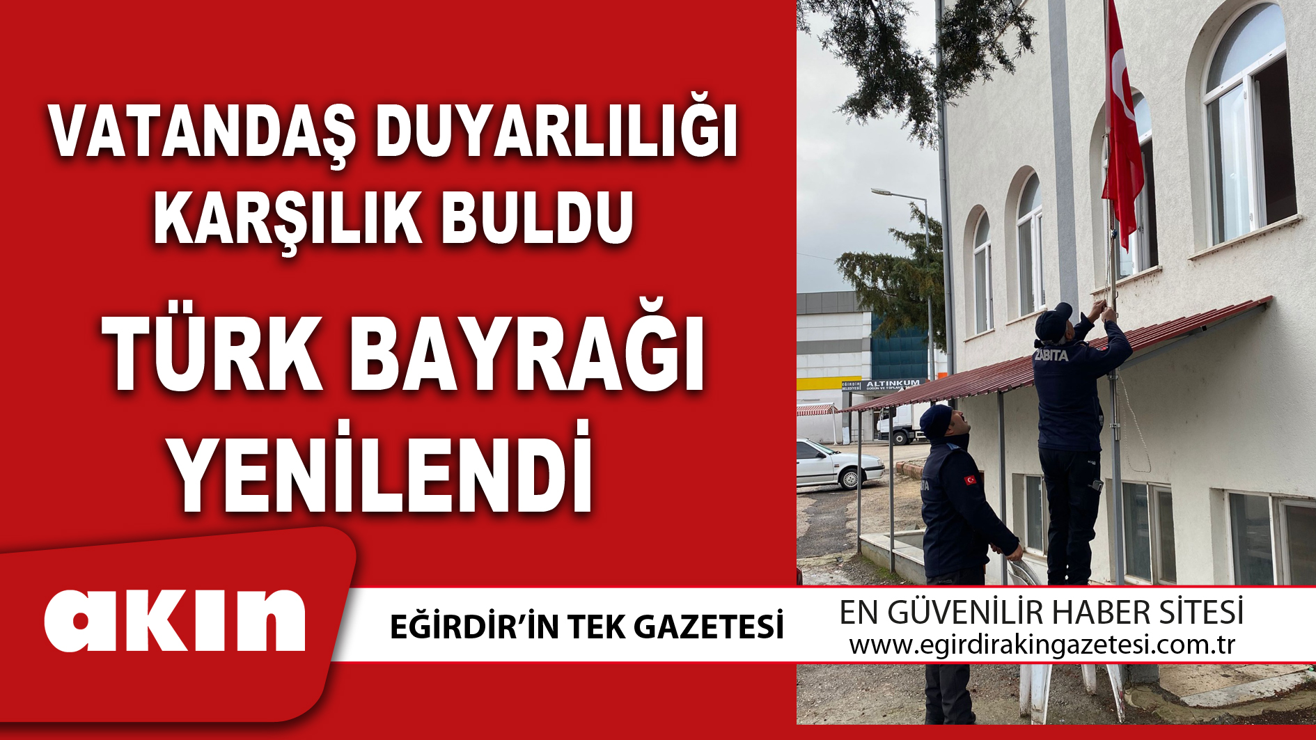 TÜRK BAYRAĞI YENİLENDİ