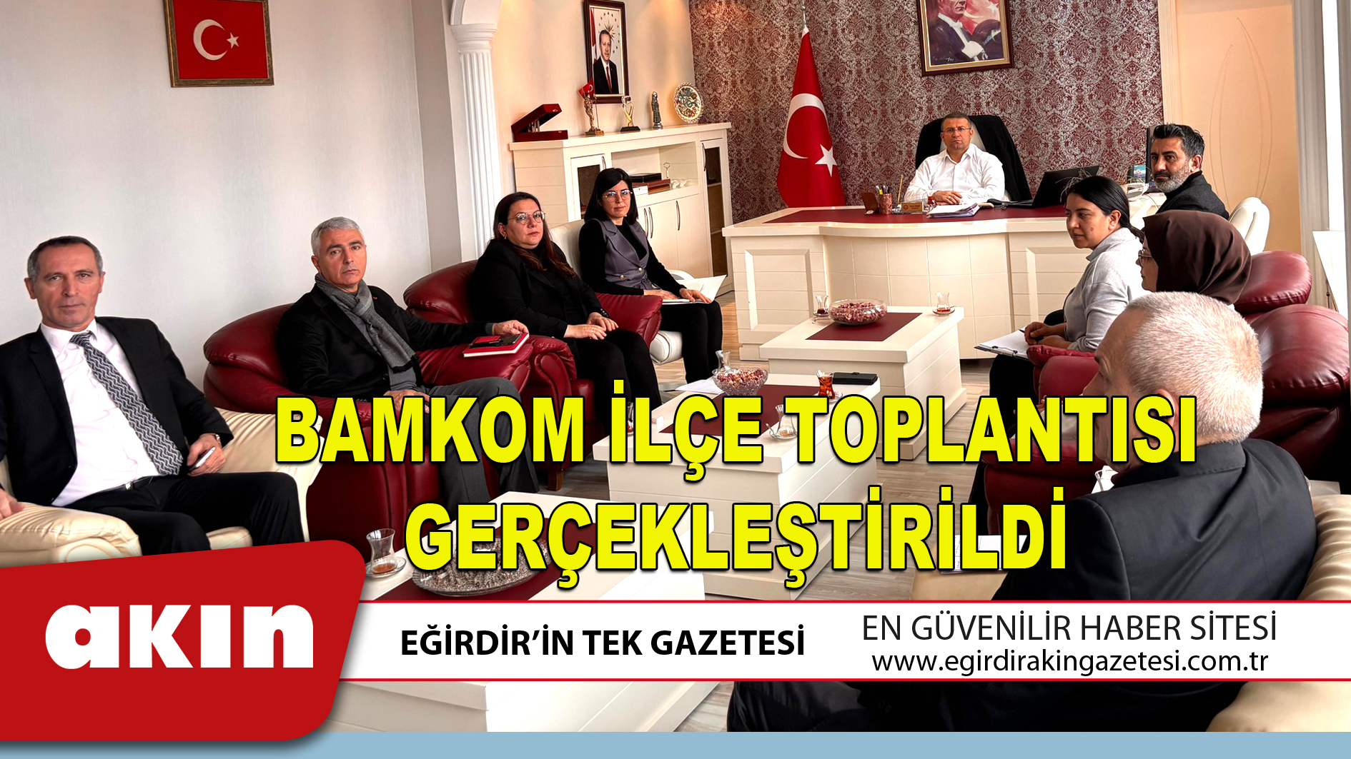 BAMKOM İLÇE TOPLANTISI GERÇEKLEŞTİRİLDİ