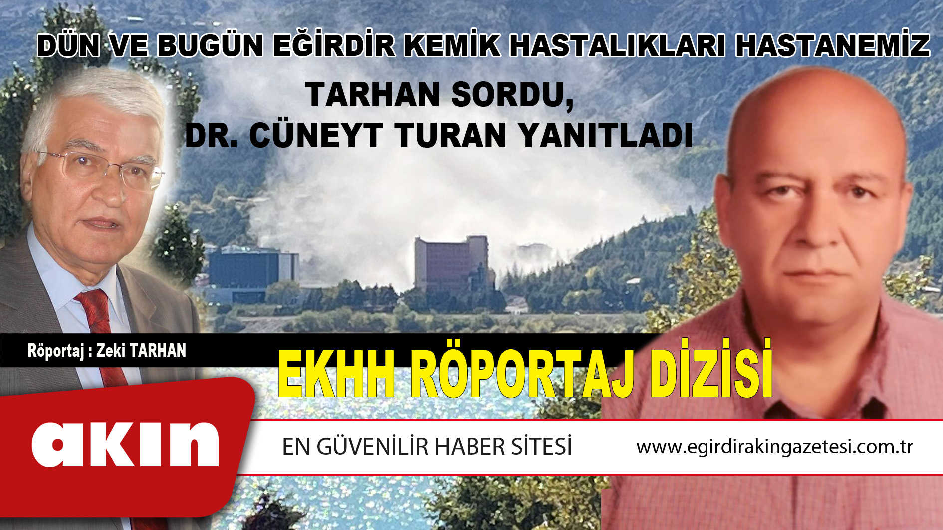 eğirdir haber,akın gazetesi,egirdir haberler,son dakika,DÜN VE BUGÜN EĞİRDİR KEMİK HASTALIKLARI HASTANEMİZ 