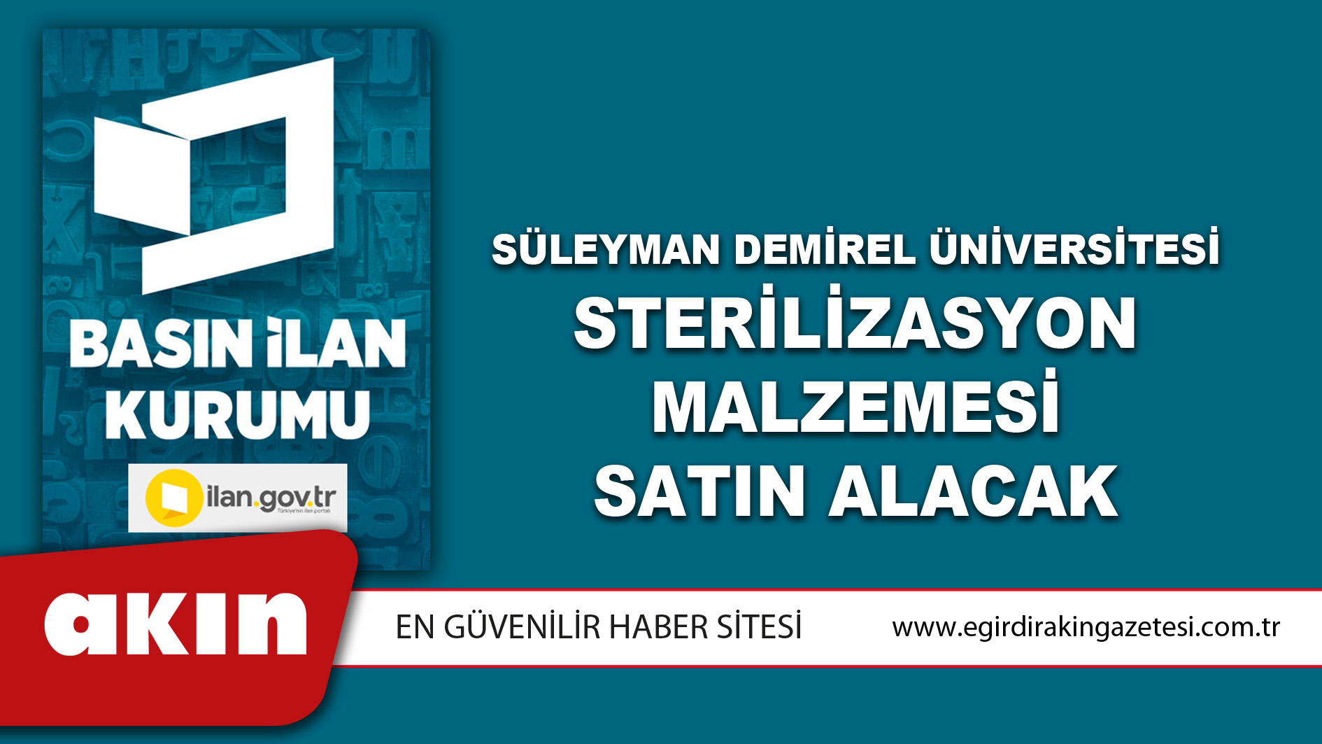 Süleyman Demirel Üniversitesi Sterilizasyon Malzemesi Satın Alacak