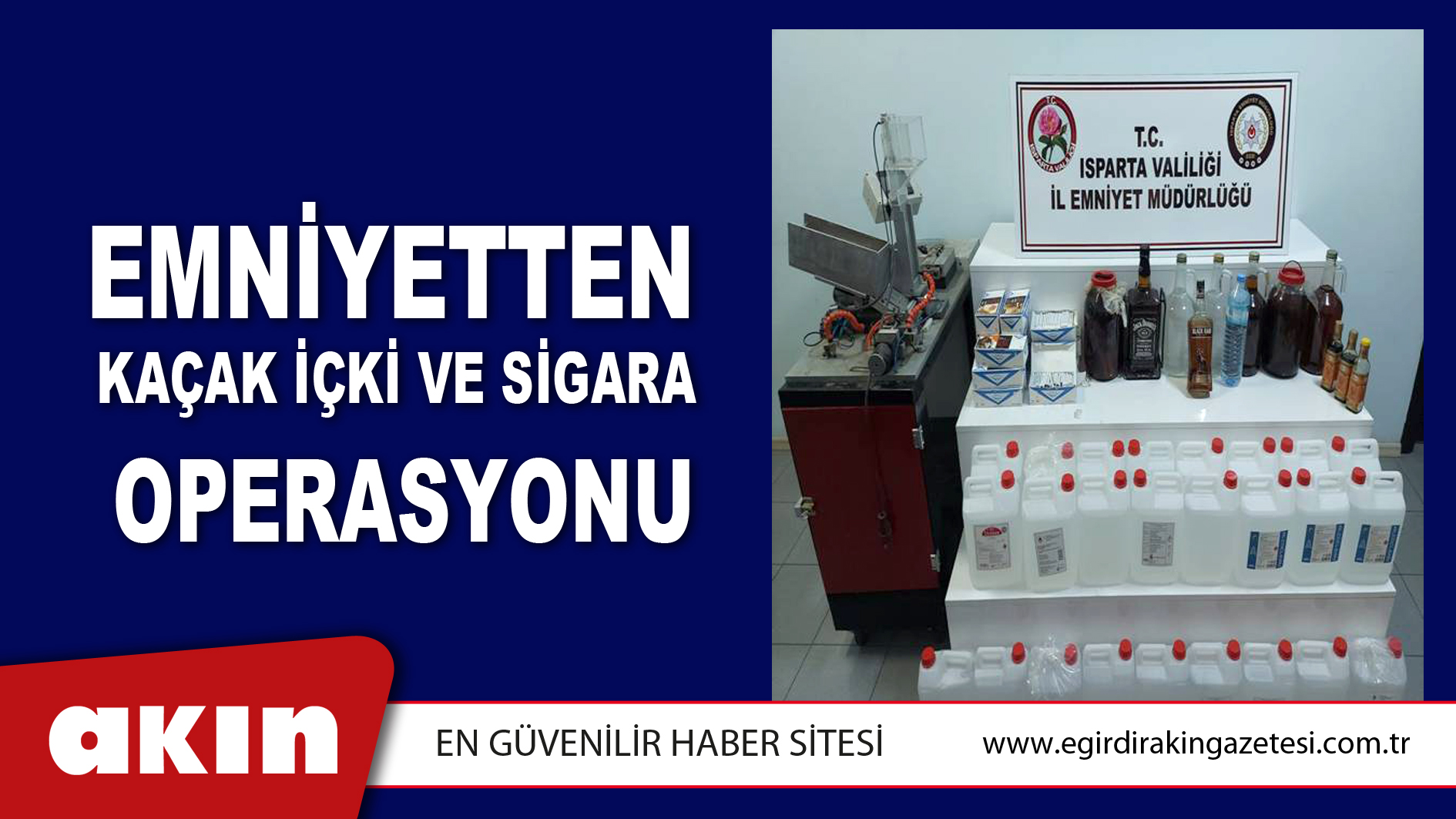 Emniyetten  Kaçak İçki Ve Sigara  Operasyonu