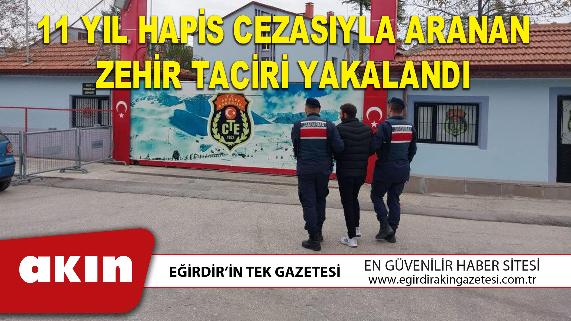 eğirdir haber,akın gazetesi,egirdir haberler,son dakika,11 YIL HAPİS CEZASIYLA ARANAN ZEHİR TACİRİ YAKALANDI