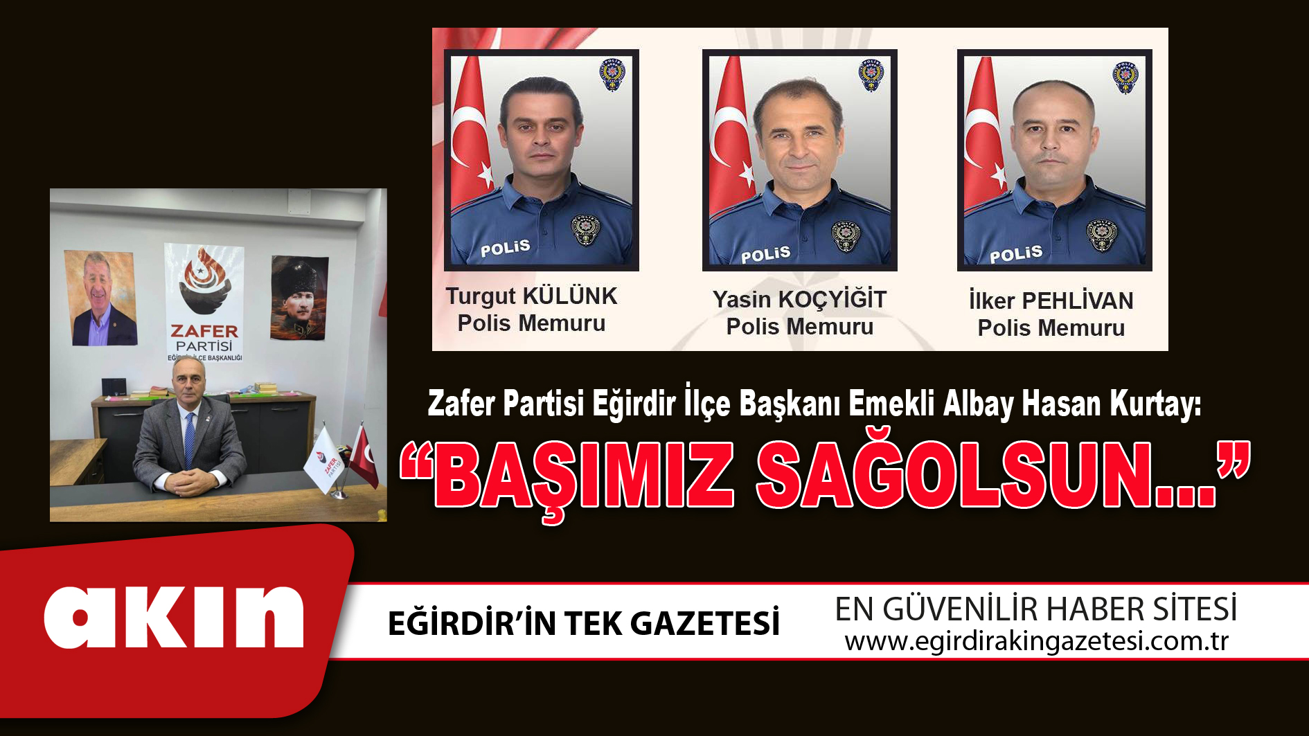 eğirdir haber,akın gazetesi,egirdir haberler,son dakika,BAŞIMIZ SAĞOLSUN...