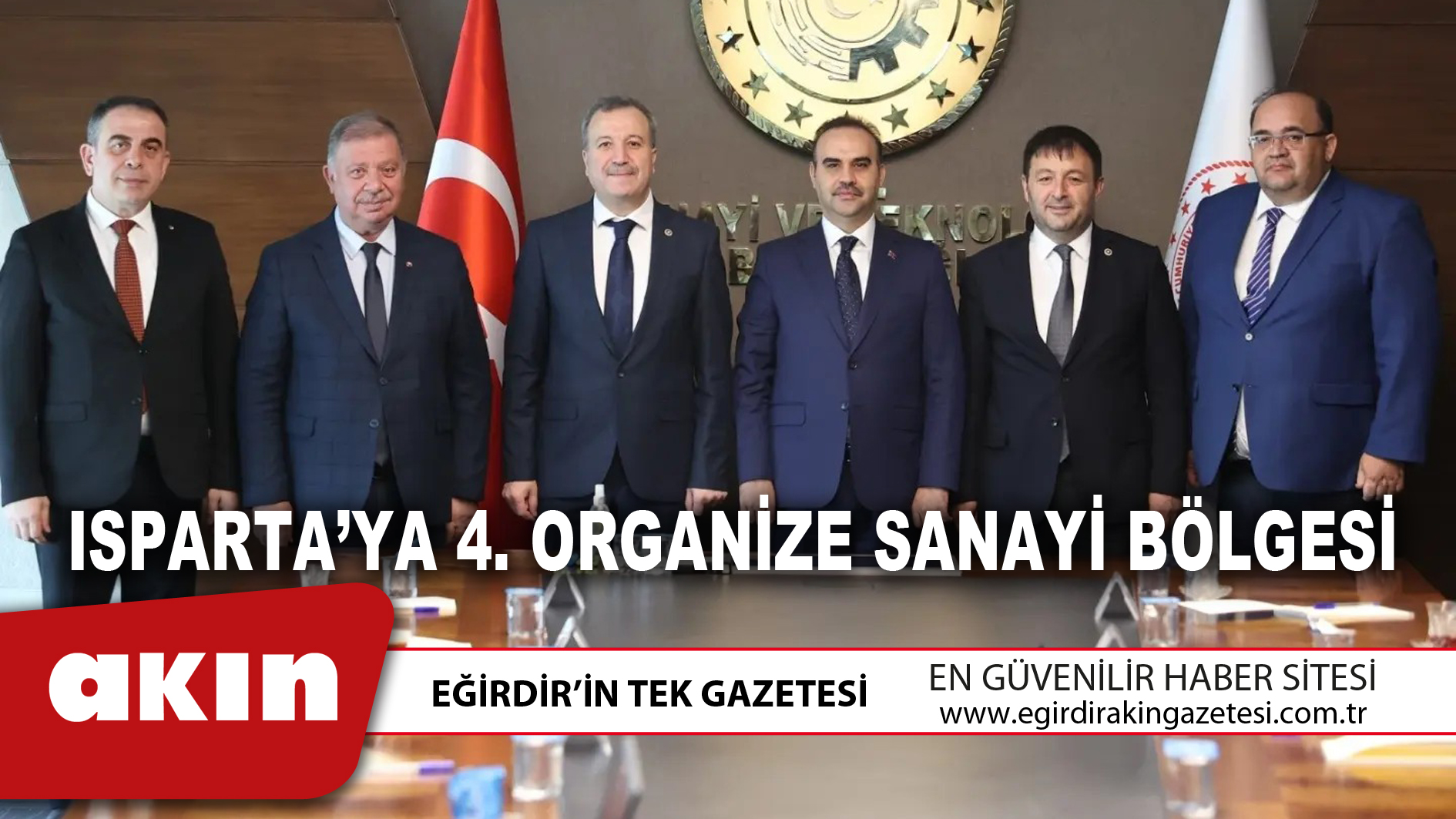 Isparta’ya 4. Organize Sanayi Bölgesi