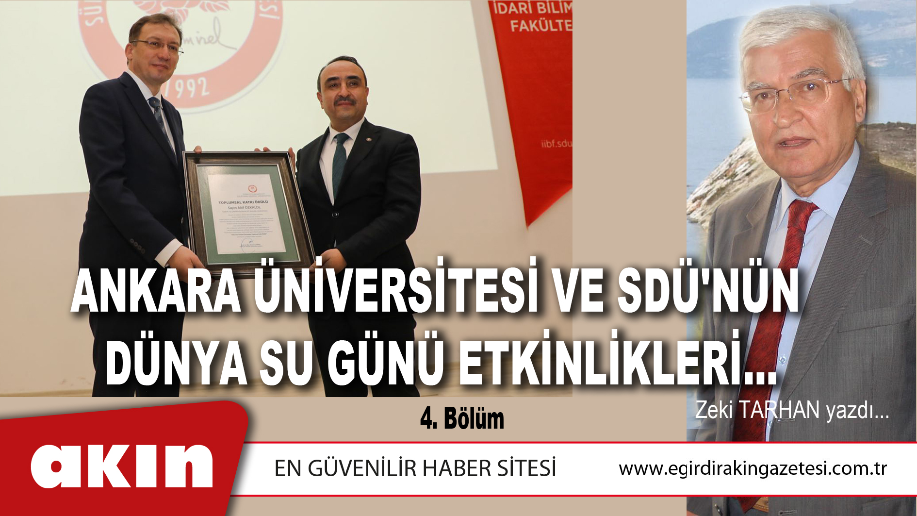 ANKARA ÜNİVERSİTESİ VE SDÜ'NÜN DÜNYA SU GÜNÜ ETKİNLİKLERİ... (4. Bölüm)