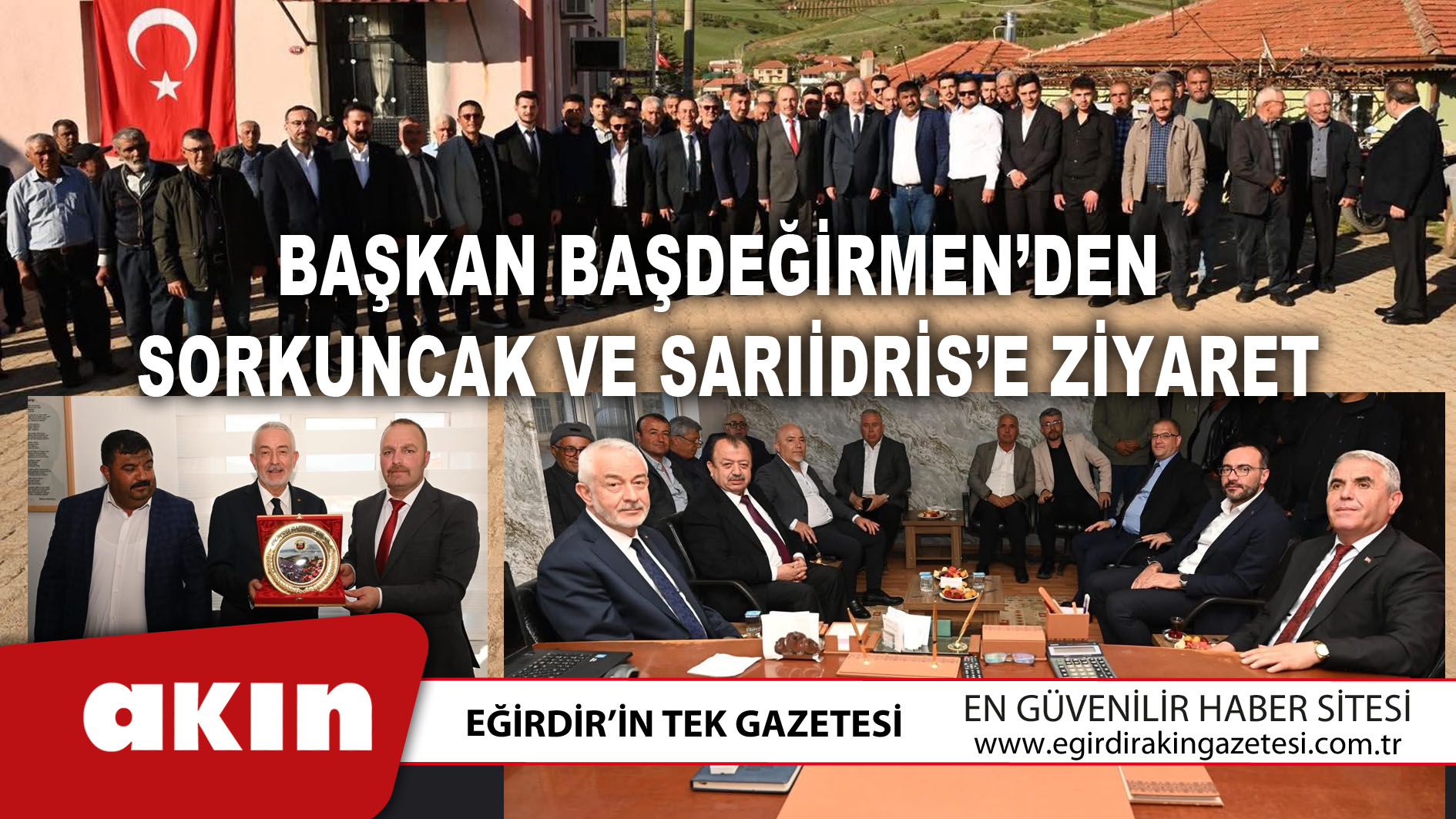 Başkan Başdeğirmen’den Sorkuncak Ve Sarıidris’e Ziyaret