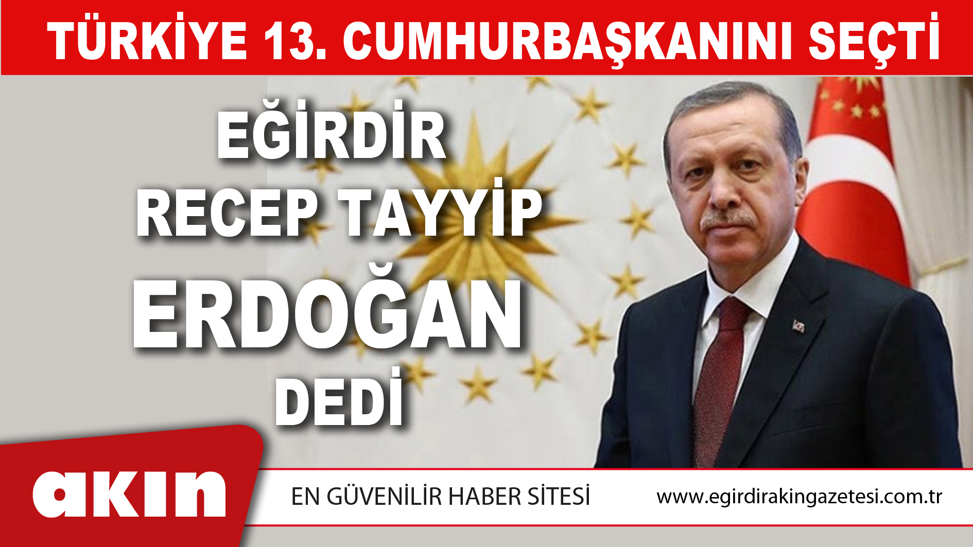 EĞİRDİR RECEP TAYYİP ERDOĞAN DEDİ