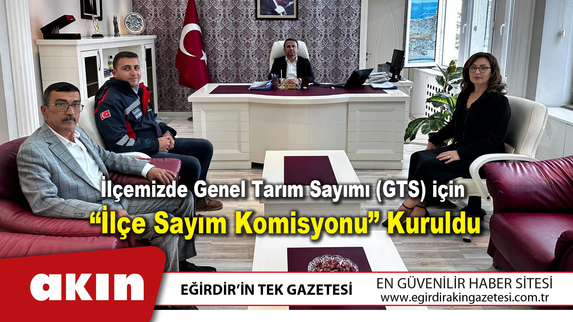 eğirdir haber,akın gazetesi,egirdir haberler,son dakika,Eğirdir'de Genel Tarım Sayımı için İlçe Sayım Komisyonu Kuruldu
