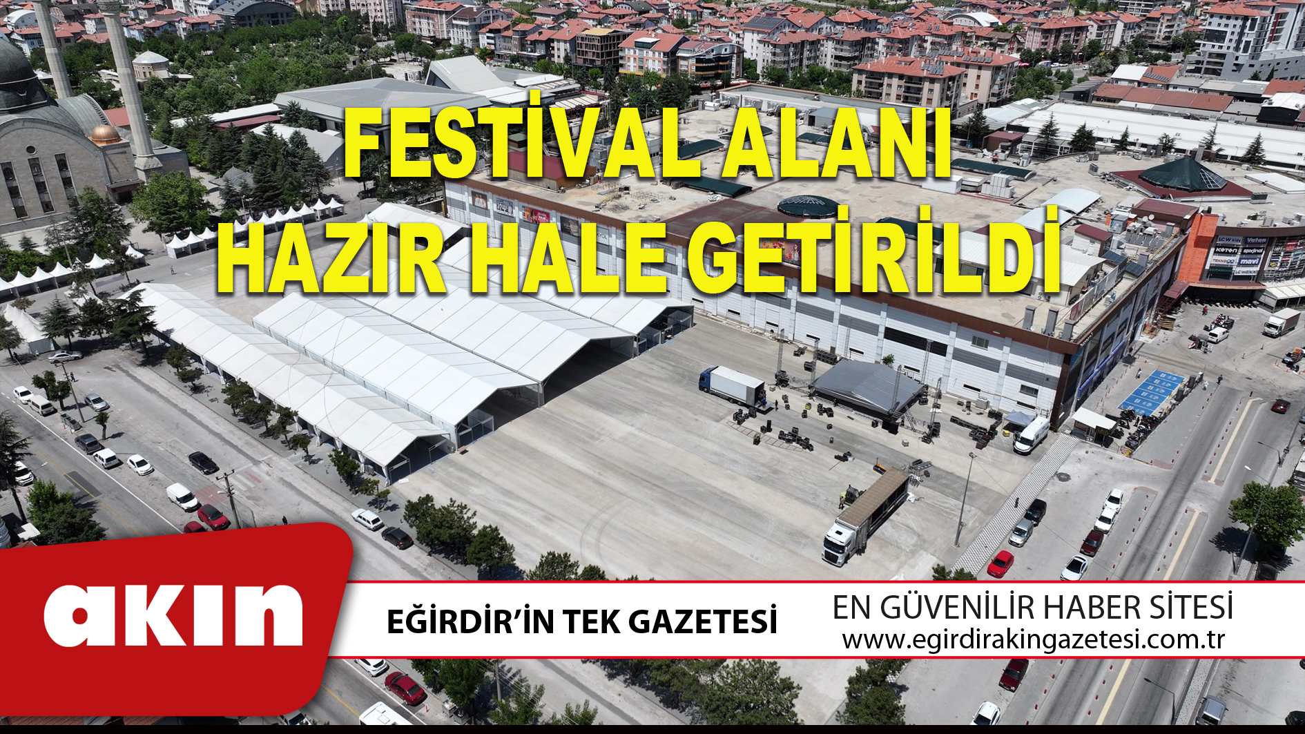 eğirdir haber,akın gazetesi,egirdir haberler,son dakika,FESTİVAL ALANI HAZIR HALE GETİRİLDİ