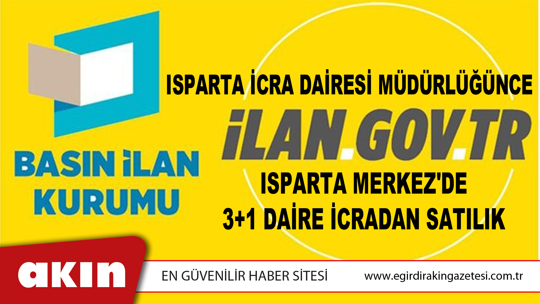 eğirdir haber,akın gazetesi,egirdir haberler,son dakika,Isparta İcra Dairesi Müdürlüğü Isparta Merkez'de 3+1 Daire İcradan Satılık