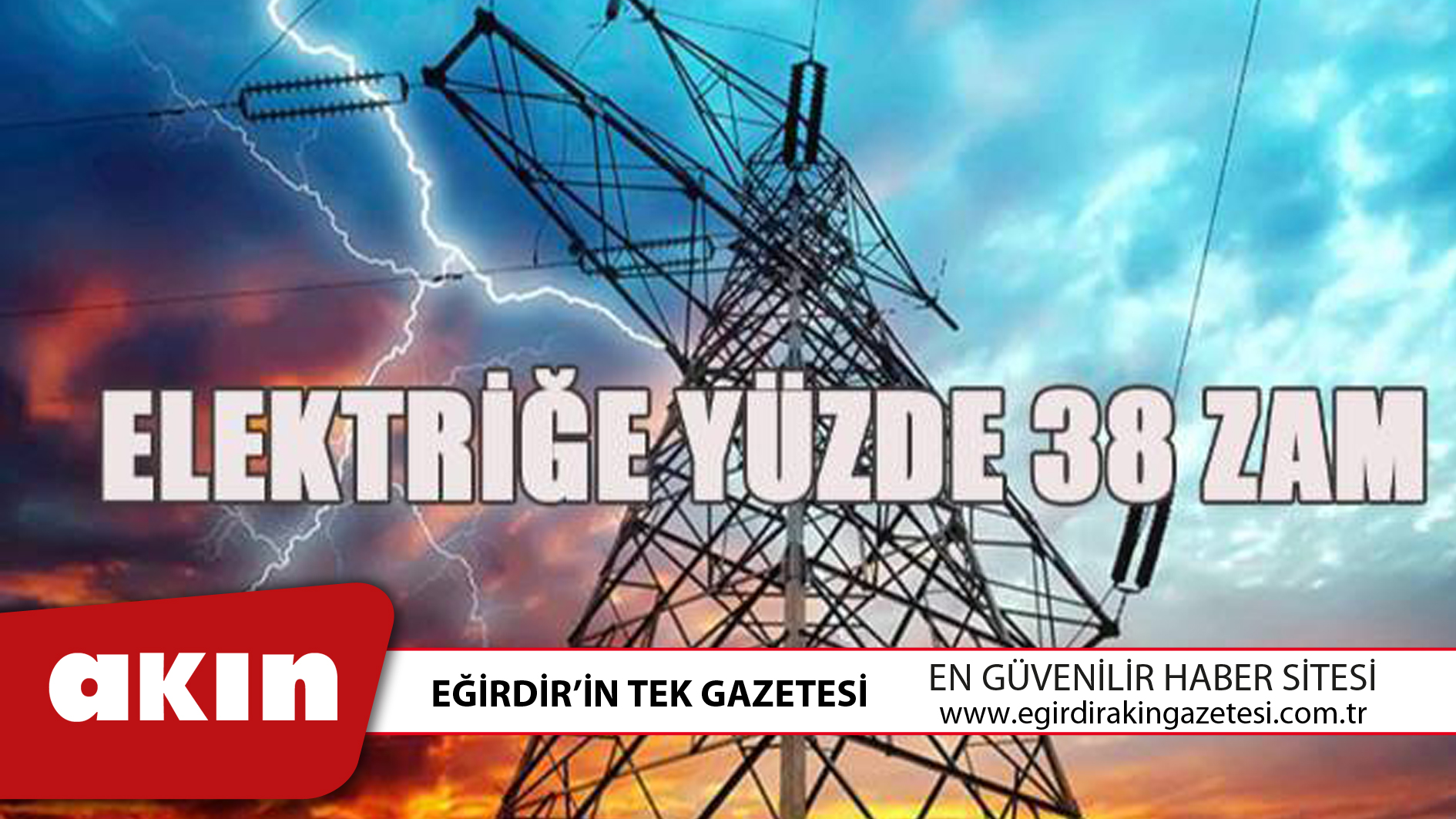 ELEKTRİĞE YÜZDE 38 ZAM!